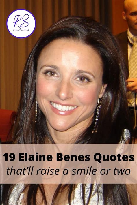 elaine seinfeld quotes|elaine benes inspirational quotes.